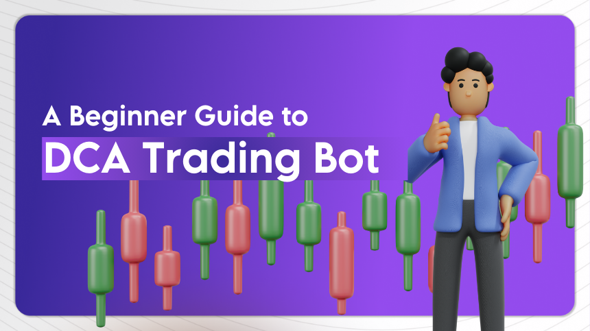 Beginner's Guide to DCA Trading Bot: A Step-by-Step Strategy for Cryptocurrency Investments