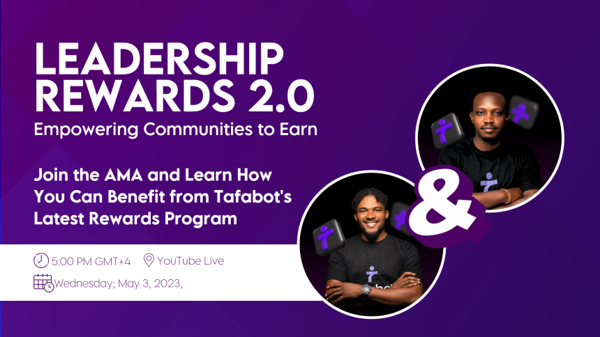 Tafabot's leadership rewards