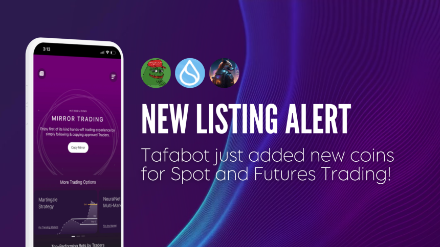 Breaking News: Tafabot is Adding Three New Coins to Its Trading Platform!