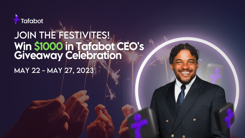 Celebrate Tafabot CEO's Birthday with a $1000 Giveaway!